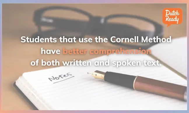 Try the Cornell method to learn Dutch easier and faster