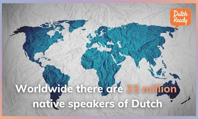 Where do they speak Dutch? Learn everything you need to know